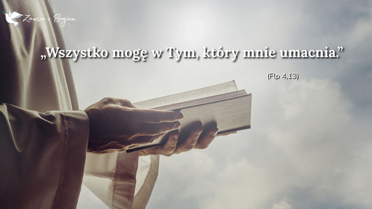 5 cytatów z Pisma Świętego, które dodają siły każdego dnia