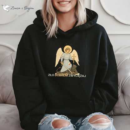 Bluza z kapturem Unisex „Zło dobrem zwyciężaj” – Archanioł Michał