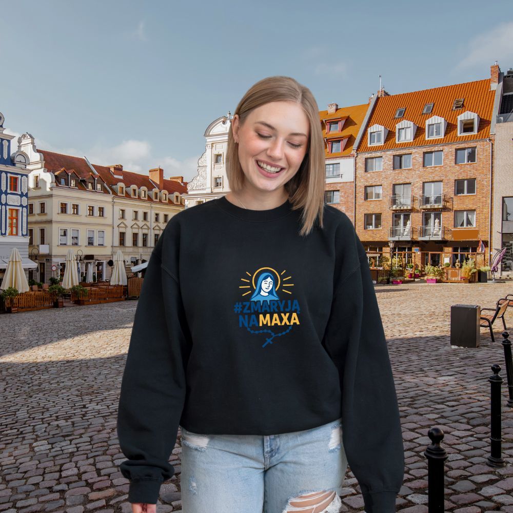 Unisex bluza „#ZMaryjąNaMaxa” – dla tych, którzy wierzą całym sobą