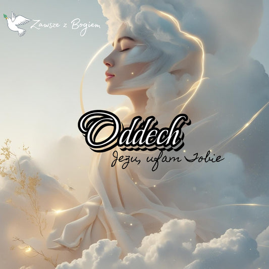 Oddech (Jezu, ufam Tobie) — plik muzyczny cyfrowy